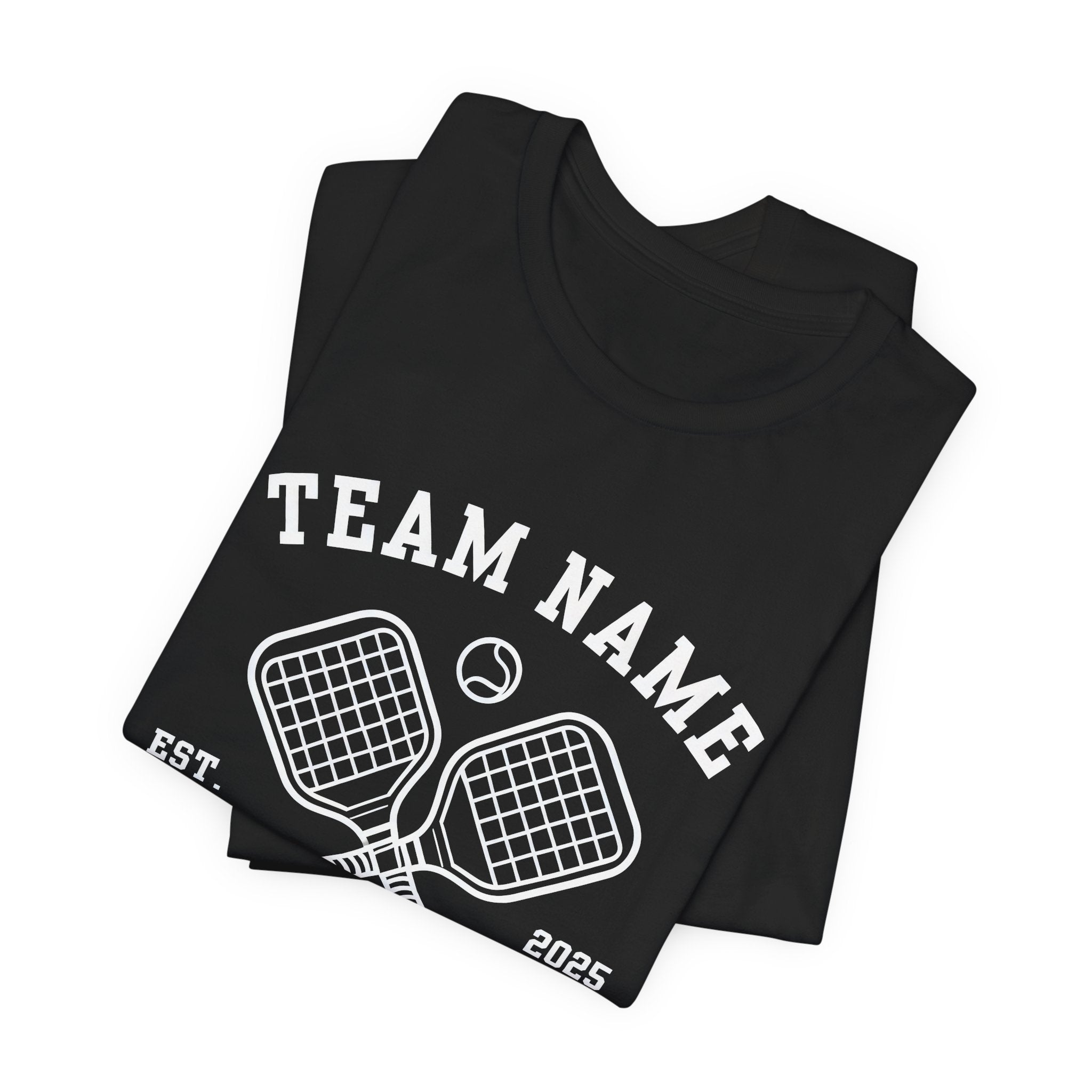 Pickleball Club T-Shirt — Custom Team Name, Austin TX (Est. 2025)