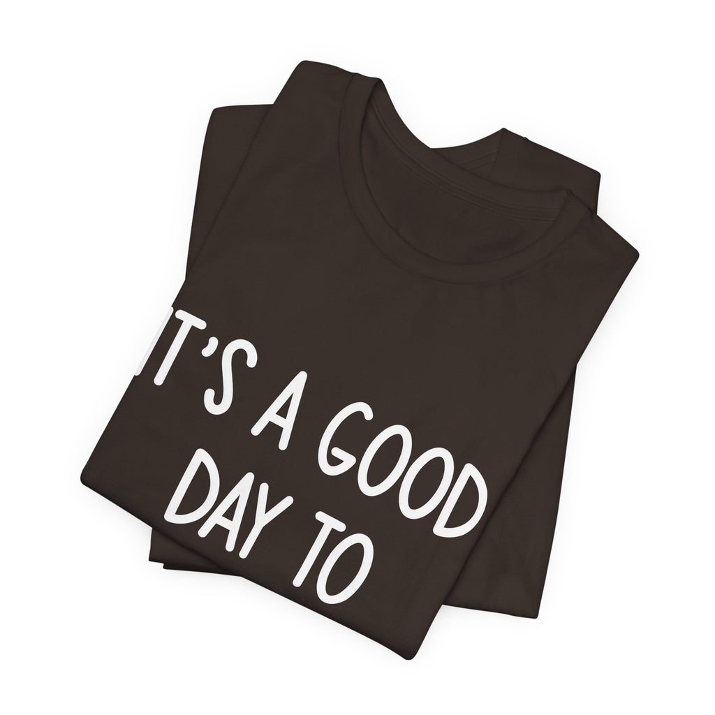 Pickleball Tee — "It's a Good Day to Pickleball" Casual Short Sleeve Shirt