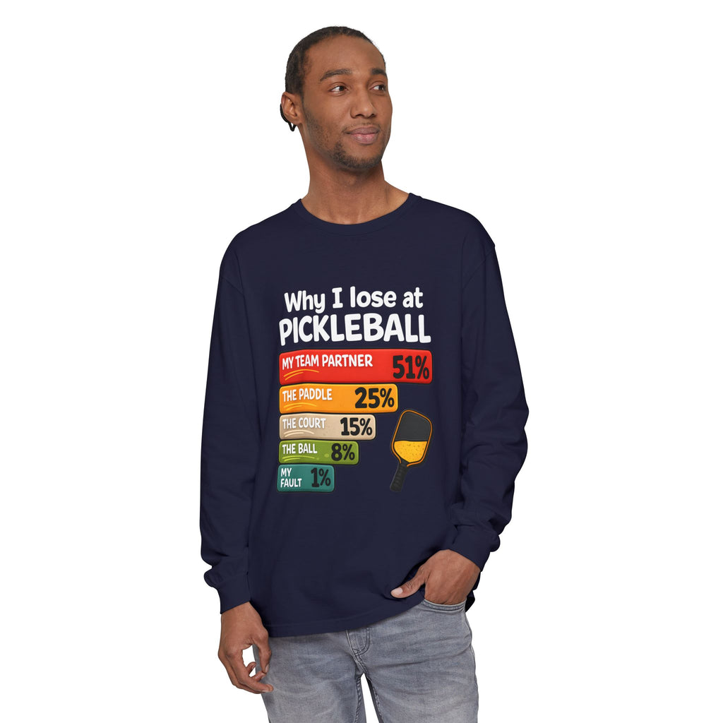 Pickleball Humor Long Sleeve Tee — "My Team Partner 51%" Statistic Graphic