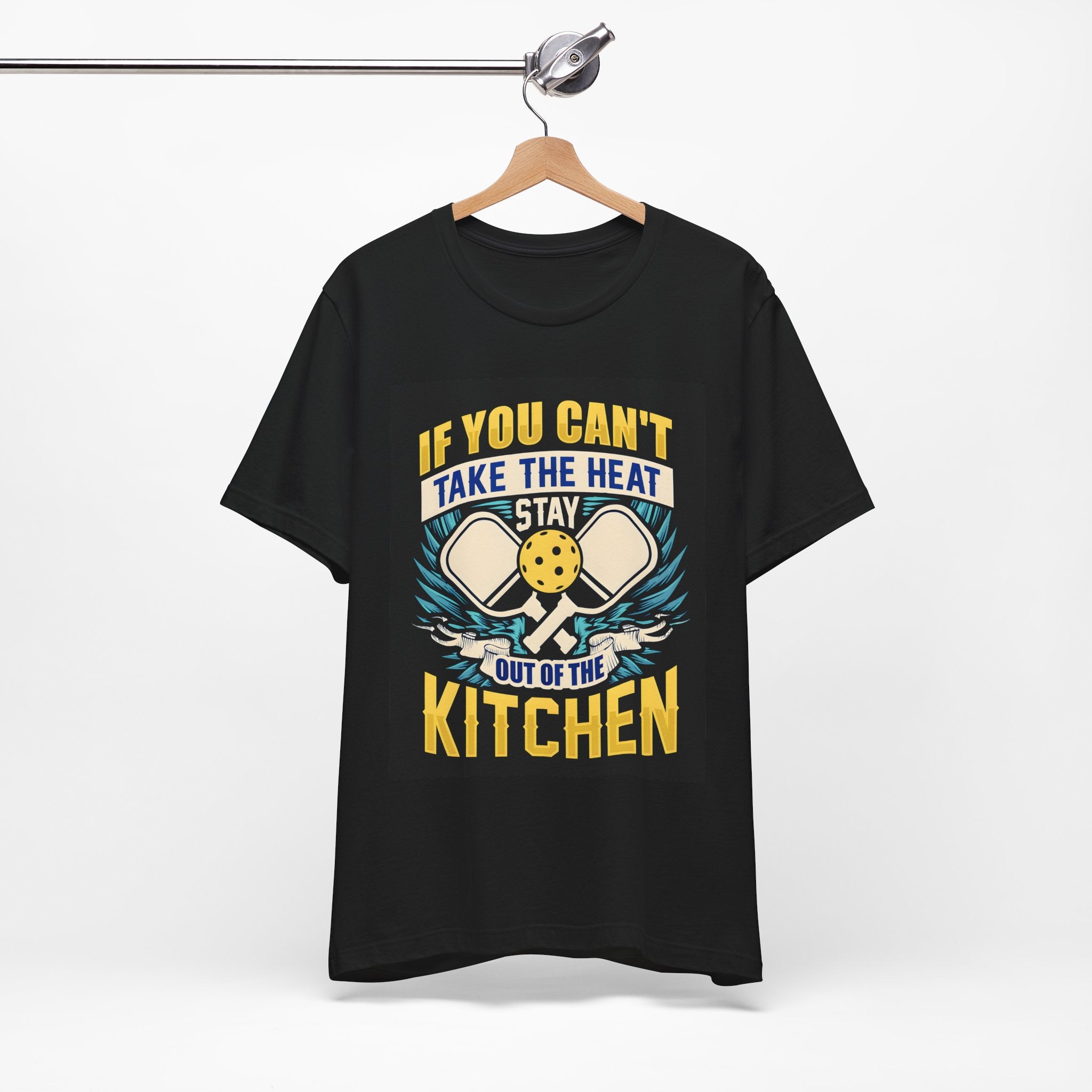Kitchen T-Shirt — "If You Can't Take the Heat, Stay Out of the Kitchen" Chefs & Bakers Tee