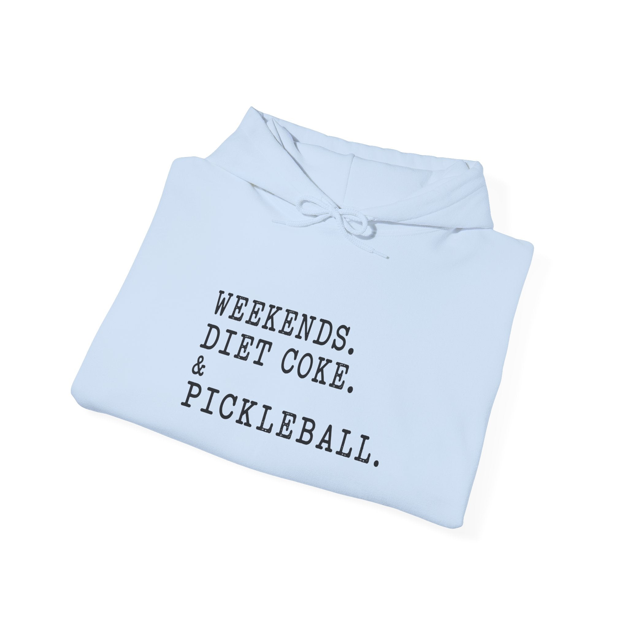 Pickleball Hoodie - "Weekends. Diet Coke. & Pickleball." Cozy White Pullover