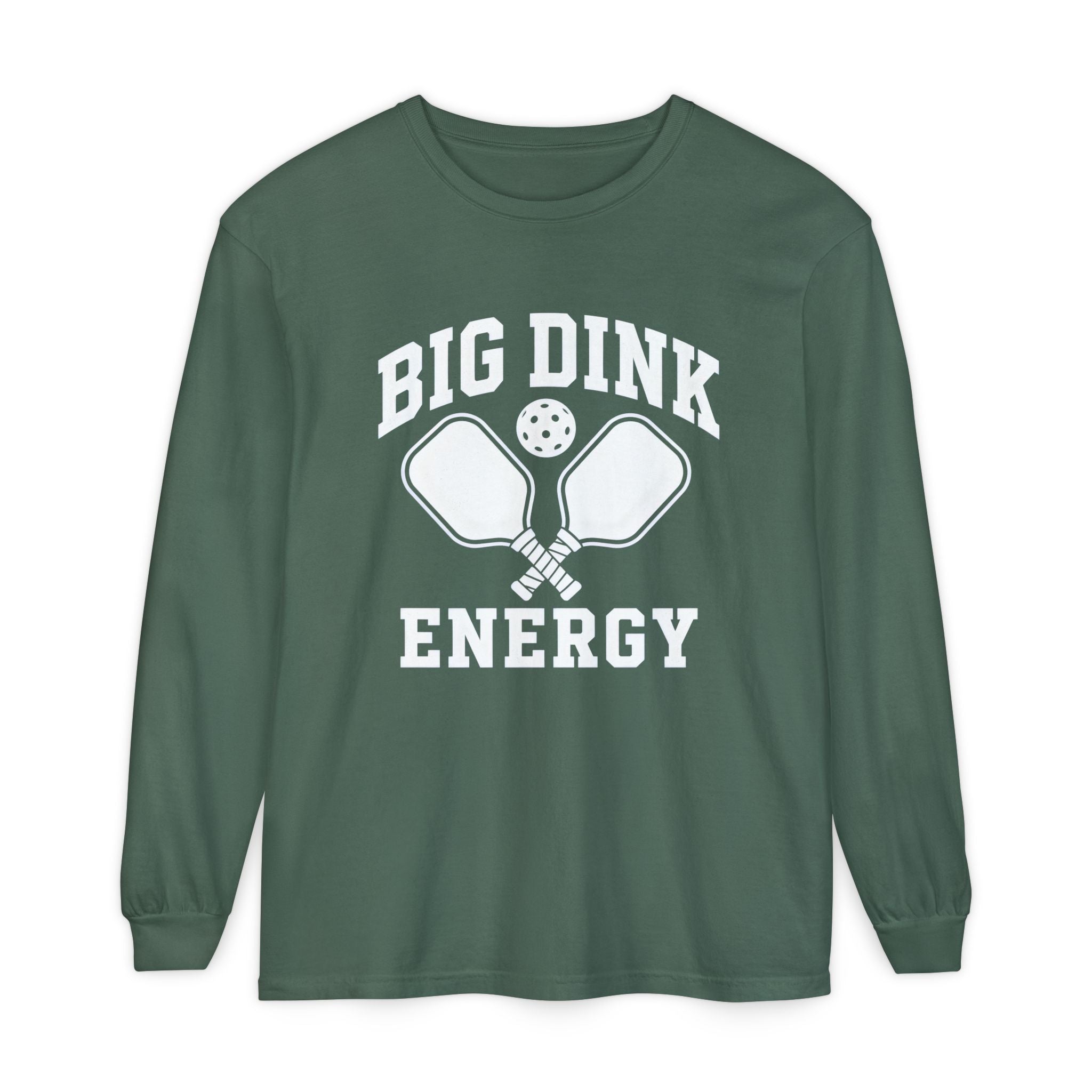 Big Dink Energy Long Sleeve Tee — Pickleball Paddle Graphic