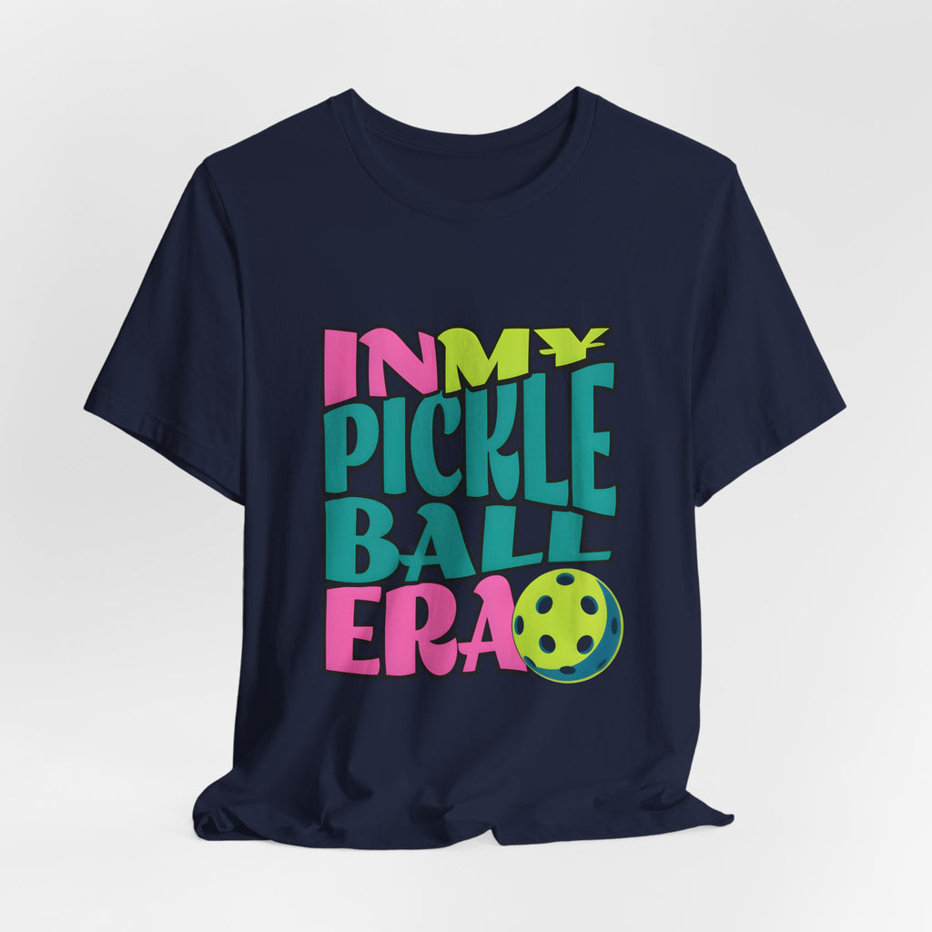 Pickleball Era T-Shirt — "In My Pickleball Era" Colorful Graphic Tee