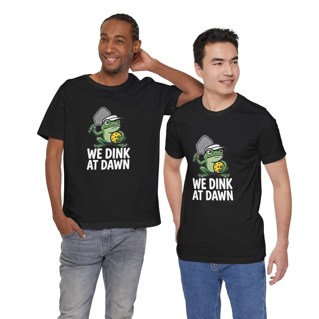 Dink At Dawn Pickleball Frog T-Shirt — We Dink At Dawn Graphic Tee