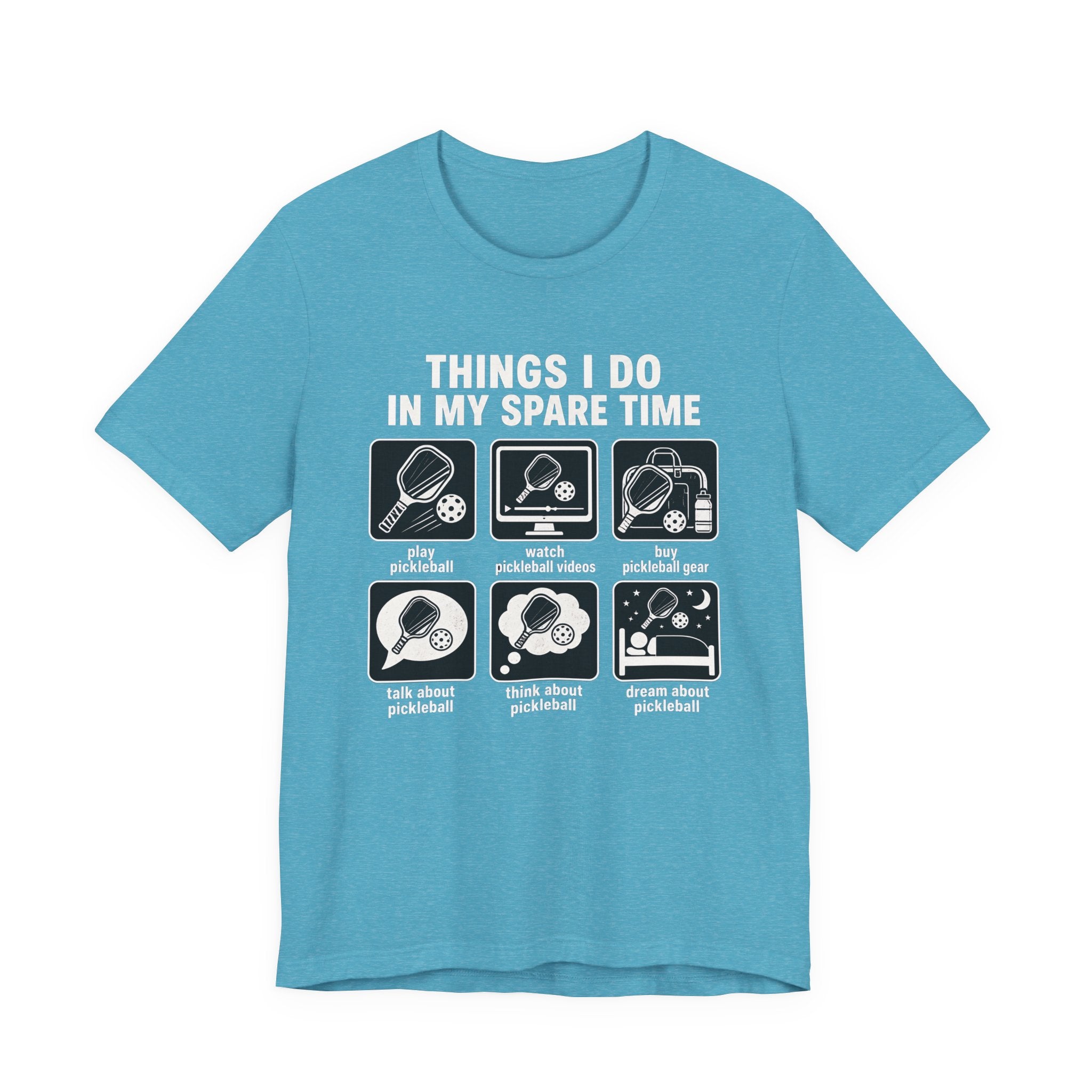 Pickleball Spare Time T-Shirt — "Things I Do In My Spare Time" Graphic Tee