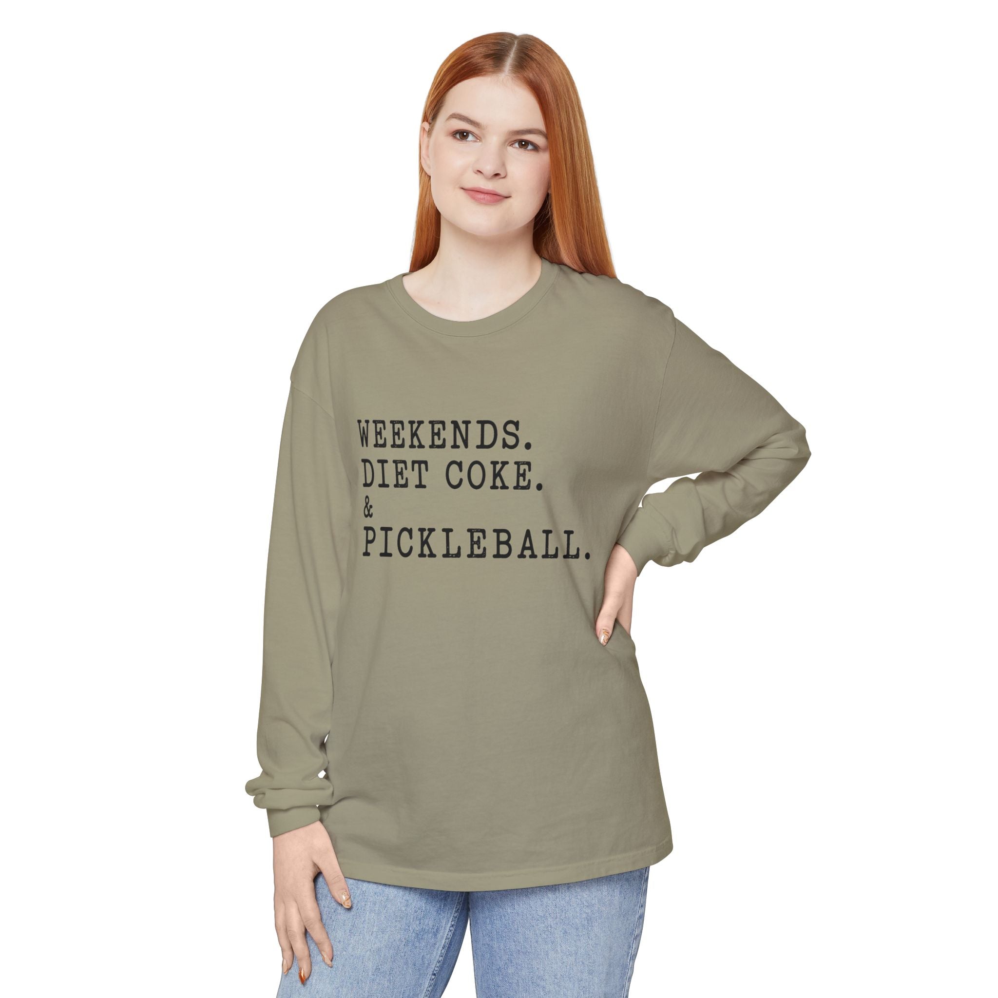 Weekends. Diet Coke. & Pickleball. Long Sleeve Tee
