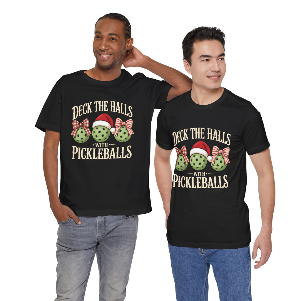 Deck the Halls with Pickleballs Christmas Tee