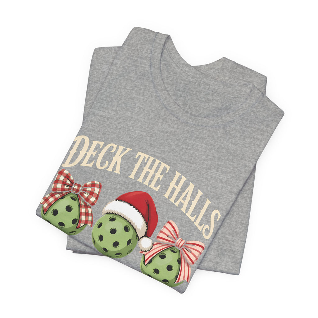 Deck the Halls with Pickleballs Christmas Tee
