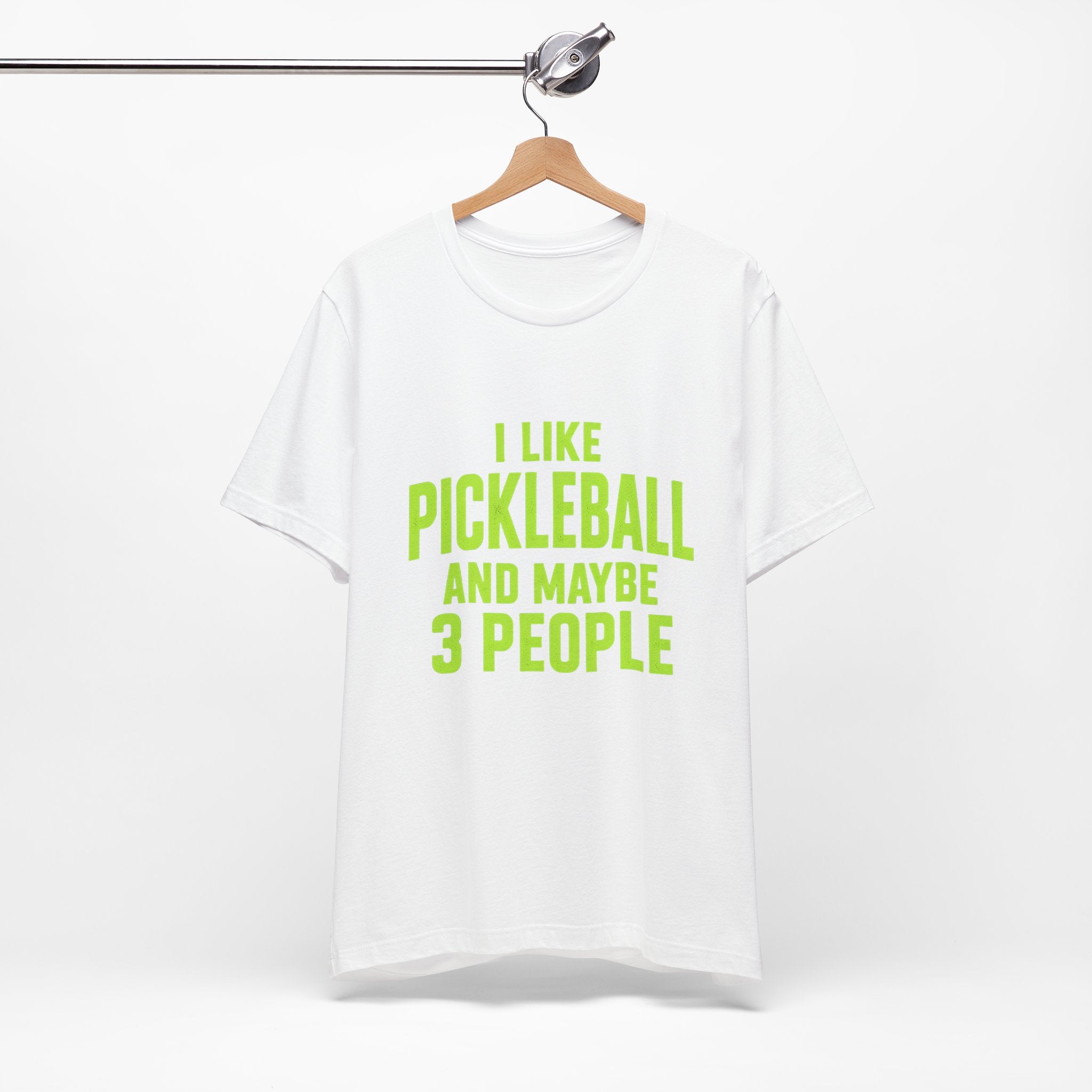 Pickleball T‑Shirt — "I Like Pickleball And Maybe 3 People" Funny Tee